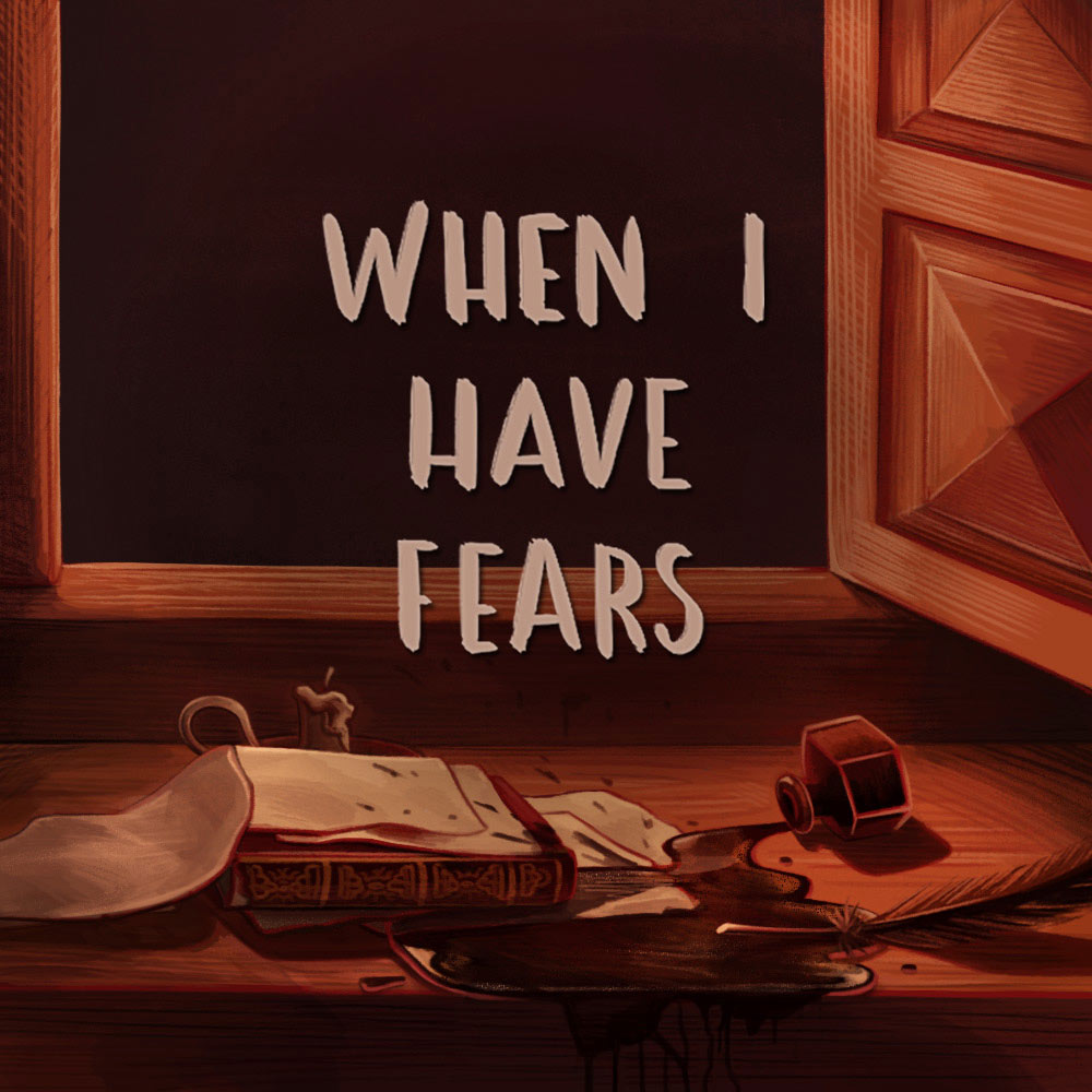 When I have Fears